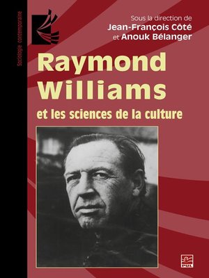 cover image of Raymond Williams et les sciences de la culture